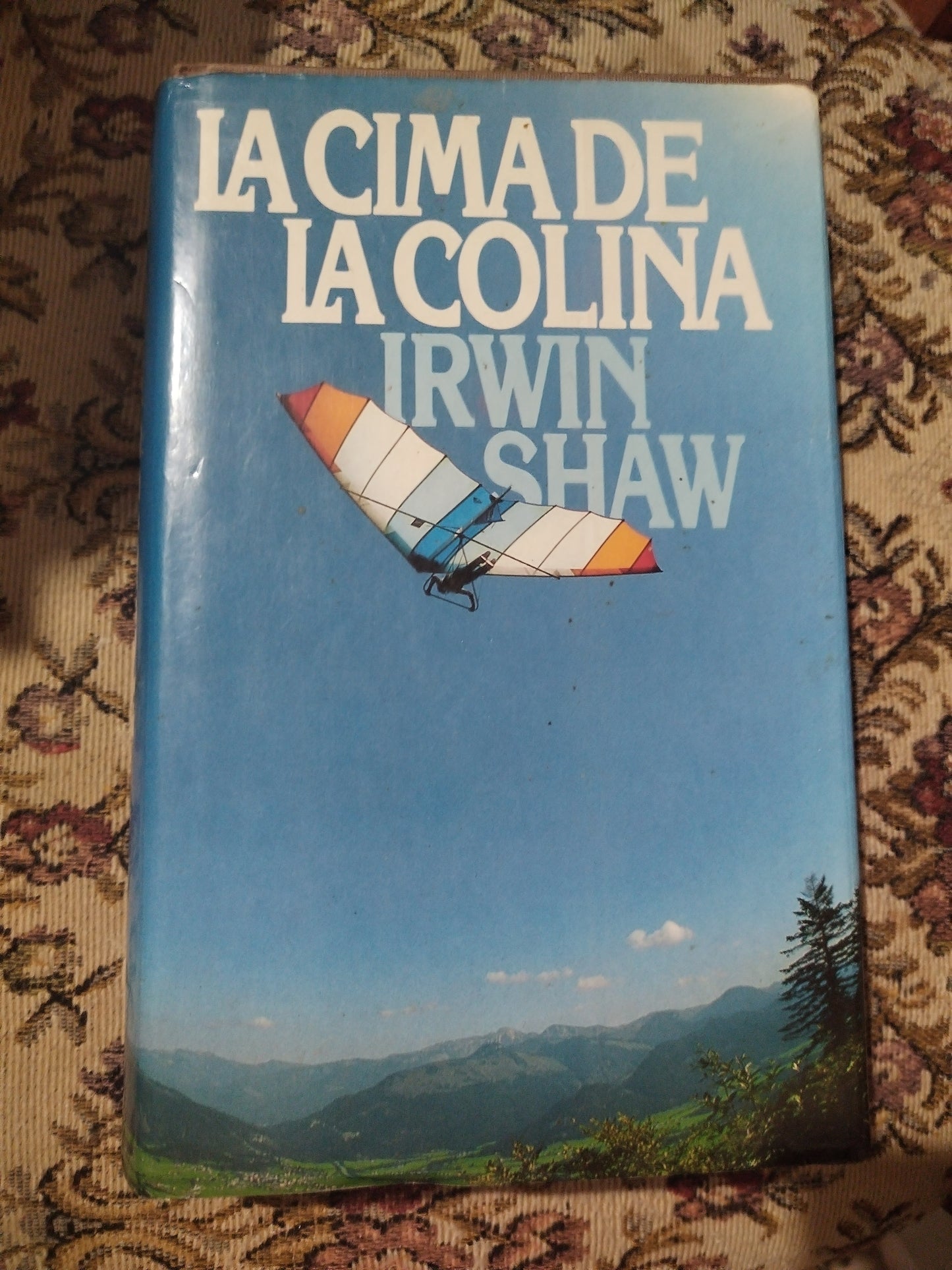 La cima de la colina, Irwin Shaw