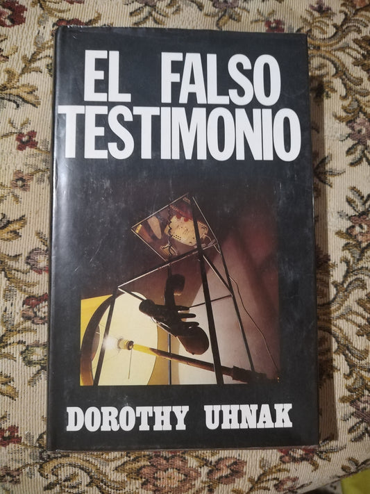 El falso testimonio, Dorothy Uhnak