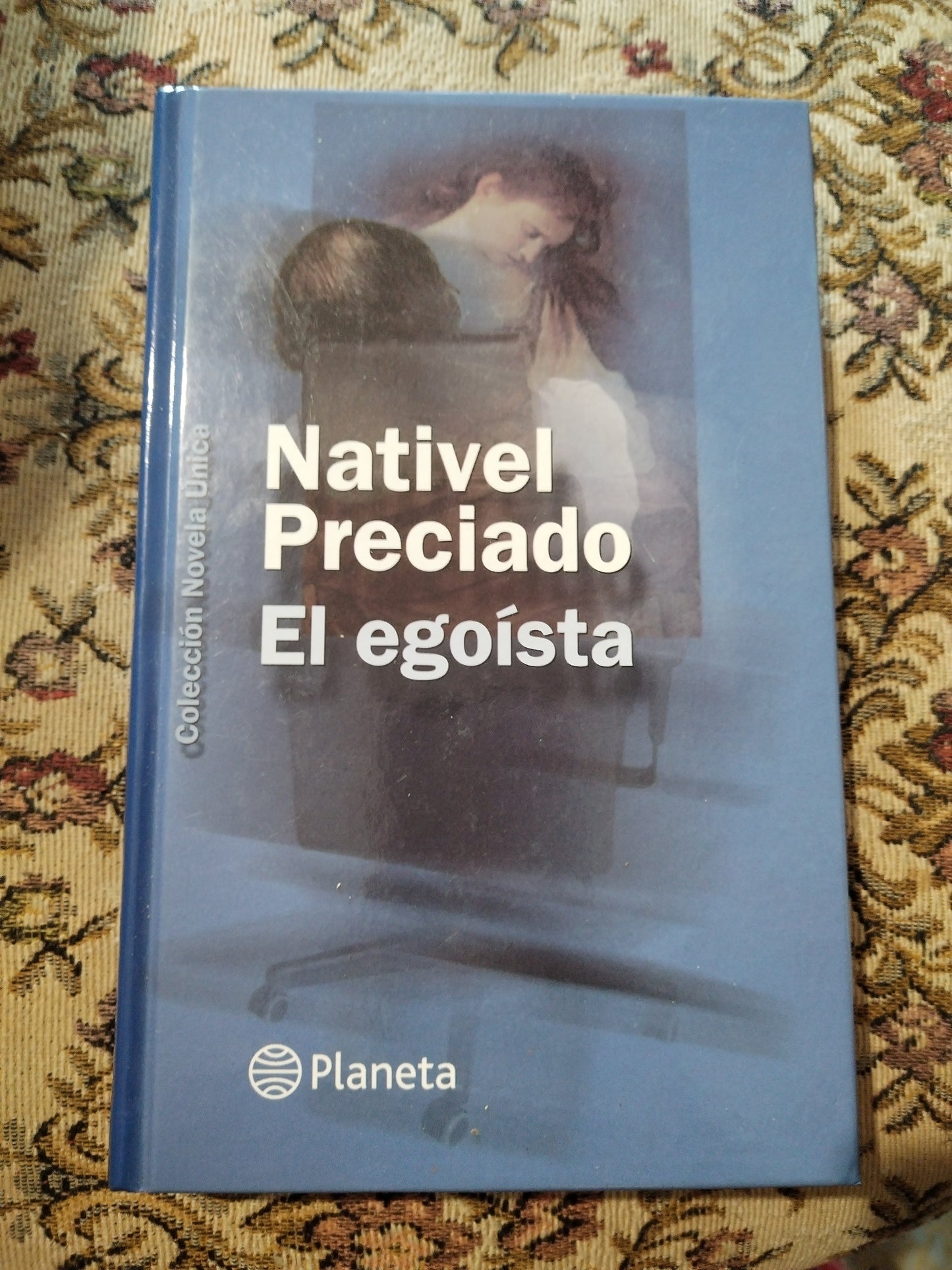 El egoísta, Nativel Preciado